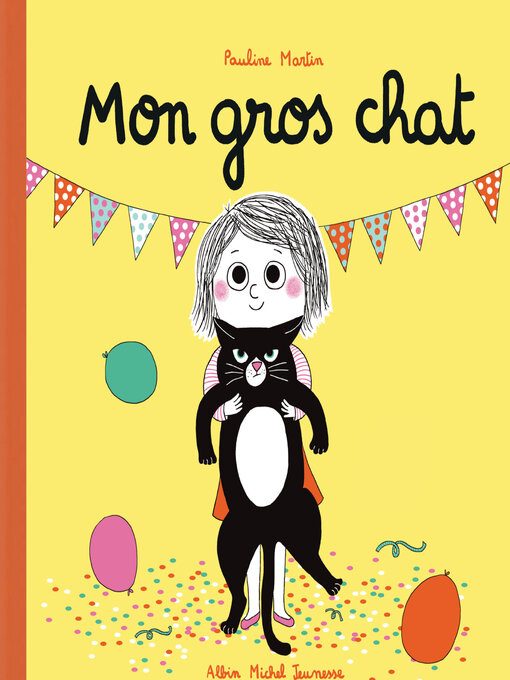 Title details for Mon gros chat by Pauline Martin - Available
